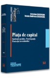 Piata de capital. Institutii juridice - Cristian Gheorghe, Ioana Andreea Gheorghe