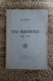 TITU MAIORESCU (1840-1917) - ION PETROVICI
