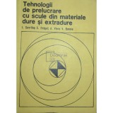 I. Gavrilas - Tehnologii de prelucrare cu scule din materiale dure si extradure (Editia: 1977)