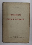 FRAGMENTE DE CRITICA LITERARA de N. MIHAESCU , 1939 , DEDICATIE *