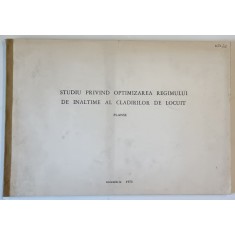 STUDIU PRIVIND OPTIMIZAREA REGIMULUI DE INALTIME AL CLADIRILOR DE LOCUIT , PLANSE , 1973