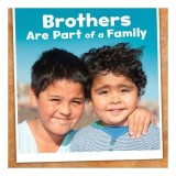 Brothers Are Part of a Family