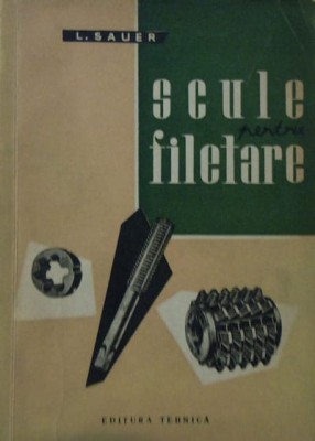 L. Sauer - Scule pentru filetare foto