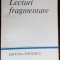 ION POP - LECTURI FRAGMENTARE,1983 (Goga/Arghezi/Blaga/Botta/Ionesco/Aurel Rau+)