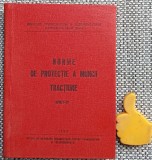 Norme de protectia muncii Tractiune