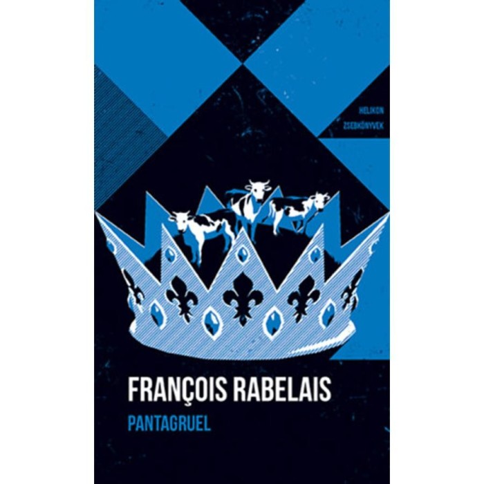 Pantagruel - Helikon zsebk&ouml;nyvek 148. - Francois Rabelais