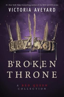 Broken Throne: A Red Queen Collection foto