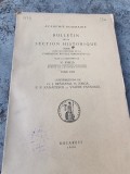 Academie Roumaine - Bulletin de la Section Historique. N. Iorga, G. J. Bratianu, P. P. Panaitescu, Valere Papahagi