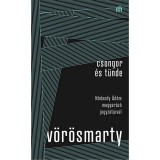 Csongor &eacute;s T&uuml;nde - N&aacute;dasdy &Aacute;d&aacute;m magyar&aacute;z&oacute; jegyzeteivel - V&ouml;r&ouml;smarty Mih&aacute;ly