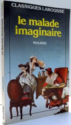 LE MALADE IMAGINAIRE par MOLIERE , 1989 foto