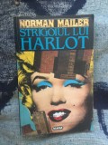 N2 Strigoiul lui Harlot - Norman Mailer (probabil volumul 1)