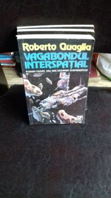 VAGABONDUL INTERSPATIAL - ROBERTO QUAGLIA foto