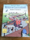 Retele de calculatoare - Andrew S. Tanenbaum / R5P1F
