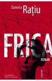 Frica - Daniela Ratiu