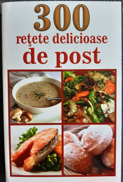 300 retete delicioase de post