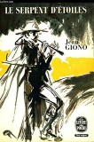 Jean Giono - Le serpent d&#039;etoiles