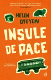 Insule de pace - Helen Oyeyemi - Curtea Veche