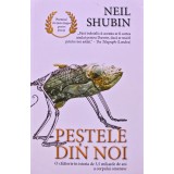 Pestele din noi - 2020 - Neil Shubin (XC64)