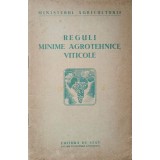 REGULI MINIME AGRONOMICE VITICOLE-MINISTERUL AGRICULTURII-138510