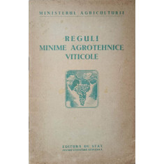 REGULI MINIME AGRONOMICE VITICOLE-MINISTERUL AGRICULTURII