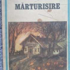 Marturisire, Liviu Rebreanu, Ed Militara 1986