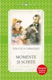 Momente si schite/Ion Luca Caragiale
