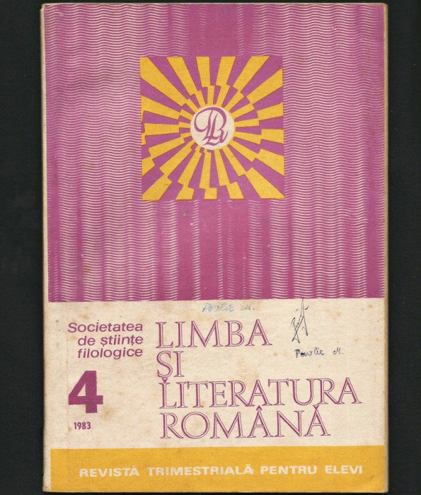 LIMBA ȘI LITERATURA ROM&Acirc;NĂ - REVISTĂ FILOLOGIE - ANUL XII, NR. 4 / 1983