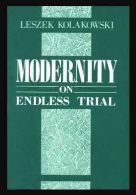 Modernity on Endless Trial / Leszek Kolakowski foto