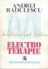 Electroterapie Andrei Radulescu - Carte Medicina 1993, 355 pagini
