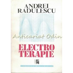 Electroterapie - Andrei Radulescu