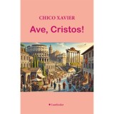 Ave, Cristos! - Chico Xavier