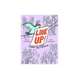 Look Up: Fontaine the Pigeon Starts a Revolution