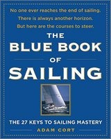 The Blue Book of Sailing: The 22 Keys to Sailing Mastery foto