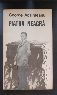 Piatra neagră / Convoiul flăm&amp;acirc;nzilor - George Acsinteanu foto