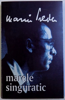 MARELE SINGURATIC de MARIN PREDA , 2001 foto