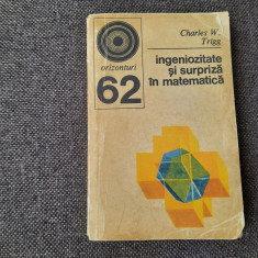 Ingeniozitate si surpriza in matematica, 270 de probleme - Charles V. Trigg