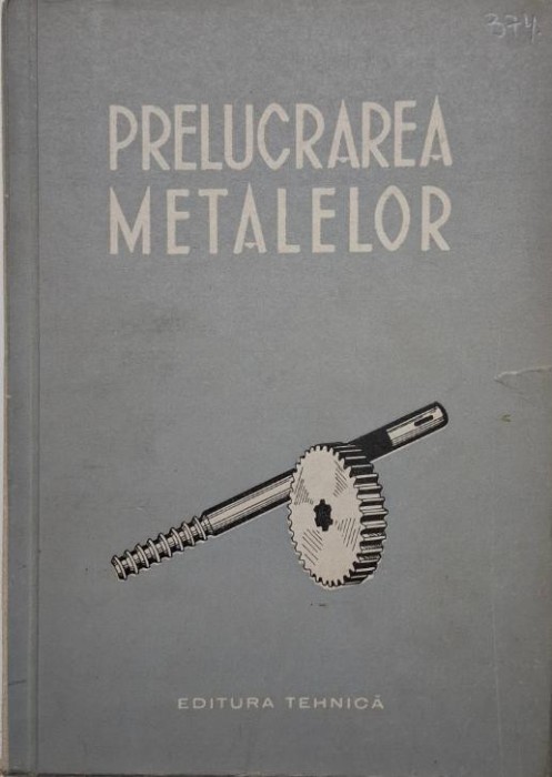 Prelucrarea metalelor