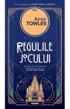 Regulile jocului - Amor Towles, 2022