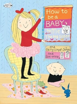 How to Be a Baby... by Me, the Big Sister foto