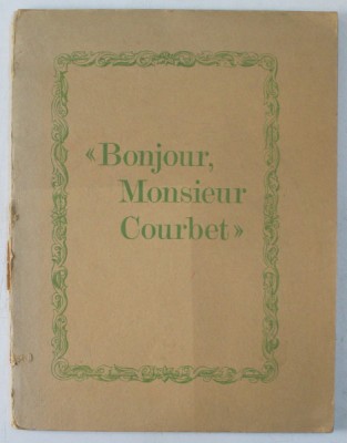 BONJOUR , MONSIEUR COURBET , ENTRETIEN ENTRE JAN KRUGIER et JEAN - LUC DAVAL , 1967 foto