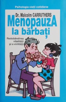 Menopauza la barbati - Malcolm Carruthers foto