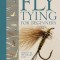 Fly Tying for Beginners: How to Tie 50 Failsafe Flies