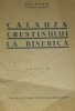 CALAUZA CRESTINULUI LA BISERICA NICODIM