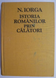 Istoria romanilor prin calatori &ndash; N. Iorga