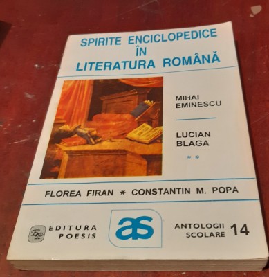 SPIRITE ENCICLOPEDICE IN LITERATURA ROMANA VOLUMUL 2,3 foto