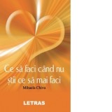 Ce sa faci cand nu stii ce sa mai faci - Mihaela Chivu