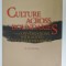 CULTURE ACROSS BOUNDARIES , CONVERSATIONS WITH NOTED FIGURES WORLWIDE by SUN JIAZHENG , 2005 , PREZINTA SUBLINIERI SI URME DE UZURA
