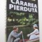 Cararea pierduta - Alain Fournier