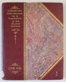 EXPOSITION INTERNATIONALE DE LA COOPERATION ET DES OEUVRES SOCIALES , LIVRE D &#039;OR , GAND , 1924