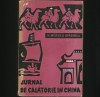Jurnal de Călătorie &icirc;n China - Nicolae Milescu Spătarul - Carte de călătorie